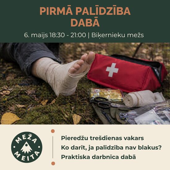 6. maijs, 18:30 | Pirmā palīdzība dabā | darbnīca